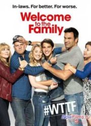 Добро пожаловать в семью (1 сезон) (2013) 1 Серия