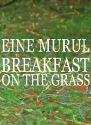 Завтрак на траве (2011)