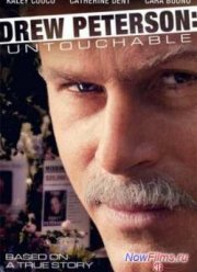 Дрю Питерсон: Неприкасаемый (2012)