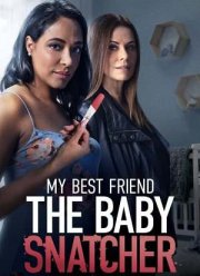 Моя подруга - похитительница детей (2023)