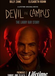 Дьявол на кампусе: История Ларри Рэя (2024)