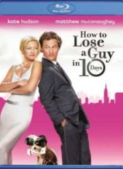 Как отделаться от парня за 10 дней (2003)