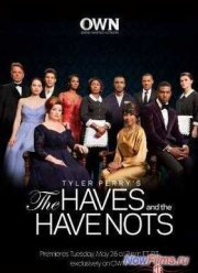 Имущие и неимущие (1 сезон) (2013) 1 Серия