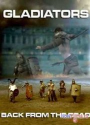 Гладиаторы: Восставшие из мертвых (2010)