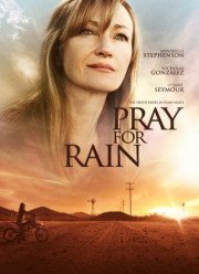 Молитва о дожде (2017)
