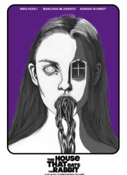 Дом, который пожирает кролика (2021)