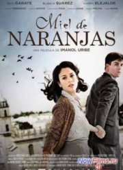 Апельсиновый мёд (2012)