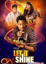 Позволь ему засиять (2012)