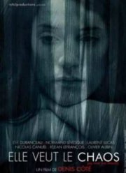 Она хочет хаоса (2008)