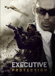EP/Executive Protection / EP Executive Protection (2015)
