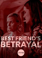 Предательство лучшей подруги (2019)