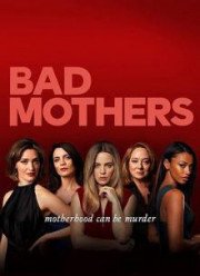 Плохие мамочки (2019)