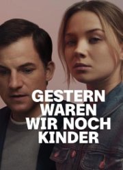 Ещё вчера мы были детьми... (2022)