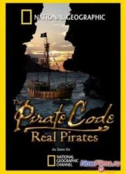 National Geographic. Пиратский кодекс / В поисках сокровищ пиратов (2007)