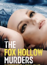 Убийства в Фокс Холлоу: Игровая площадка Серийного Убийцы (2025)