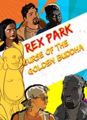 Рэкс Парк: Проклятие Золотого Будды (2021)