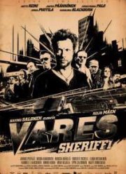 Варес – шериф (2015)