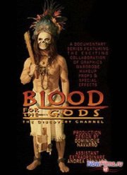 Кровь для богов. Секс и жертвоприношения ради плодородия (2011)