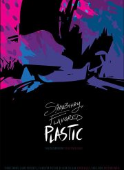 Пластик с клубничным вкусом (2019)