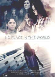 В этом мире мне места нет (2017)