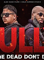 Головорезы. Мёртвые не умирают (2020)