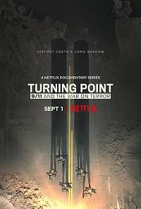 Поворотный момент: 9/11 и война с терроризмом (2021)