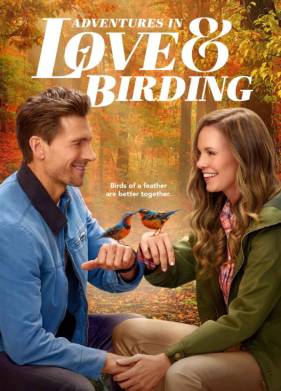 Любовь, приключения и птицы (2025)